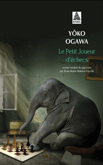 Le Petit joueur d&#39;échecs - YÔKO OGAWA