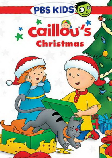 Caillou: Le Noël de Caillou (Caillou&#39;s Christmas) - CAILLOU