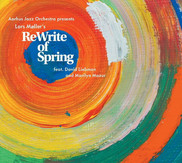 Rewrite Of Spring (2CD) - MOLLER LARS
