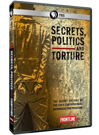 Frontline: Secrets, Politics, And Torture