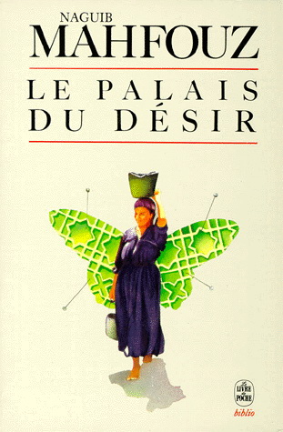 Le Palais du désir - NAGUIB MAHFOUZ