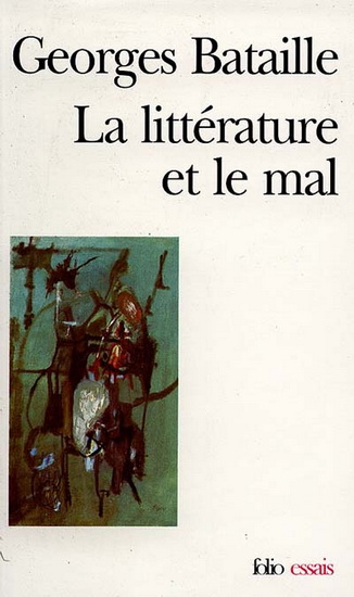 La Littérature et le mal - GEORGES BATAILLE