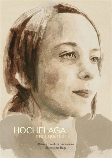 Hochelaga mon quartier - ROGÉ