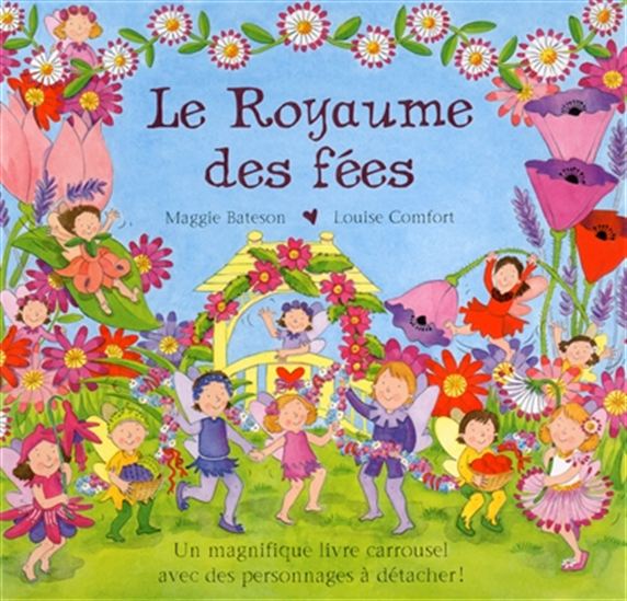 Le Royaume des fées - MAGGIE BATESON - LOUISE COMFORT