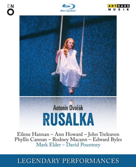 Dvorak - Rusalka (Legendary Performances) - DVORAK