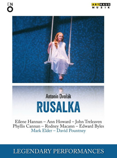 Dvorak - Rusalka (Legendary Performances) - DVORAK