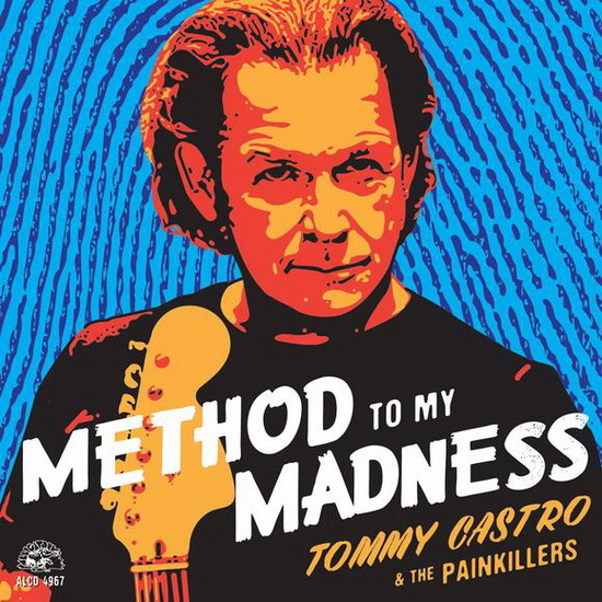 Method To My Madness - CASTRO TOMMY AND THE PAINK