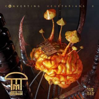 Converting Vegetarians II - INFECTED MUSHROOM