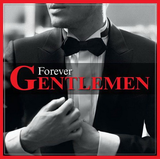 Forever Gentlemen (Version Qc) - COMPILATION