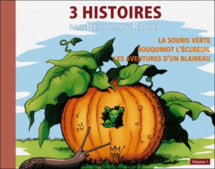 3 histoires #01 - BENJAMIN RABIER