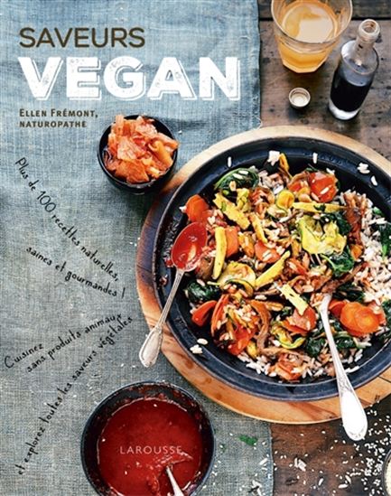 Saveurs vegan - ELLEN FRÉMONT