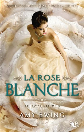 La Rose blanche #02 - AMY EWING