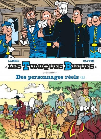 Des personnages réels T.01 - WILLY LAMBIL - RAOUL CAUVIN