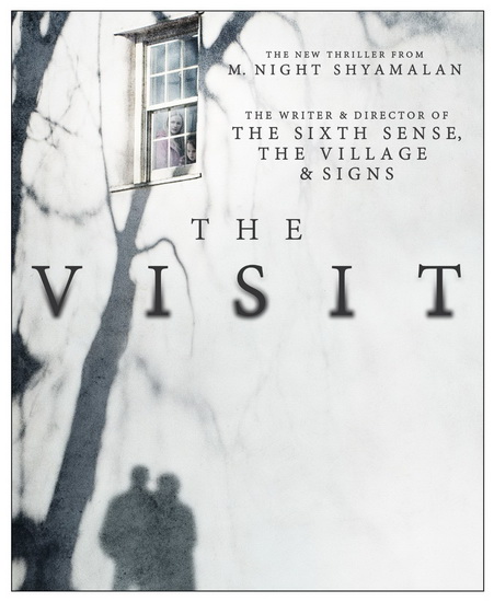 The Visit - SHYAMALAN M. NIGHT