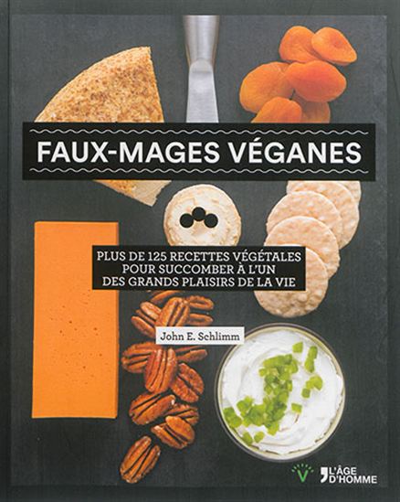 Faux-Mages Veganes - JOHN SCHLIMM