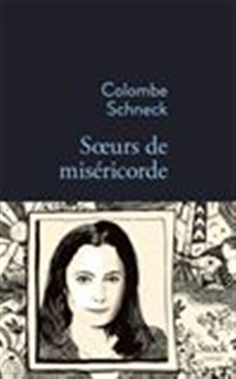 Soeurs de miséricorde - COLOMBE SCHNECK