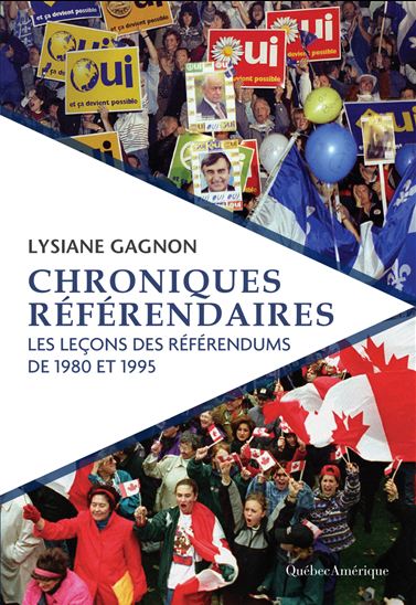 Chroniques référendaires - LYSIANE GAGNON