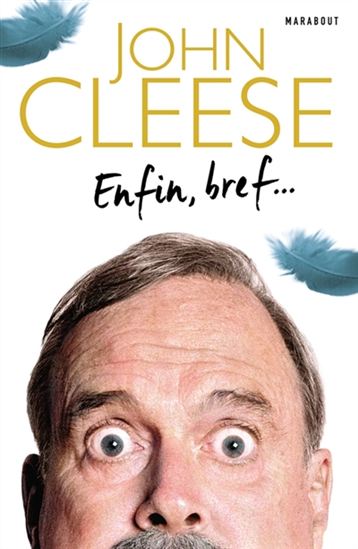 Enfin, bref... - JOHN CLEESE