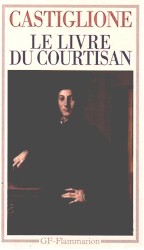 Le Livre du courtisan - CASTIGLIONE