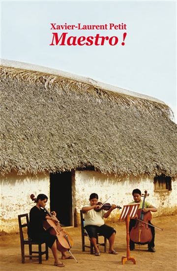 Maestro ! N. éd. - XAVIER-LAURENT PETIT