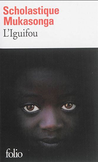 L&#39;Iguifou - SCHOLASTIQUE MUKASONGA