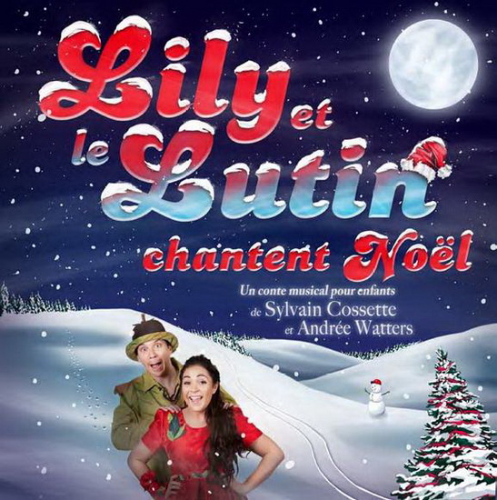 Lily et le Lutin chantent Noel - COMPILATION