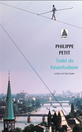 Traité du funambulisme - PHILIPPE PETIT
