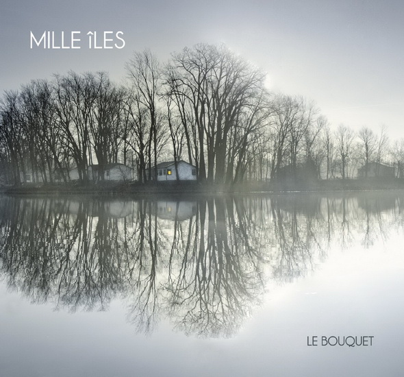 Le Bouquet - MILLE ÎLES