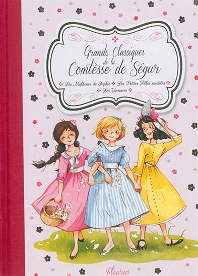 Grands classiques de la comtesse de Ségur - COMTESSE DE SÉGUR