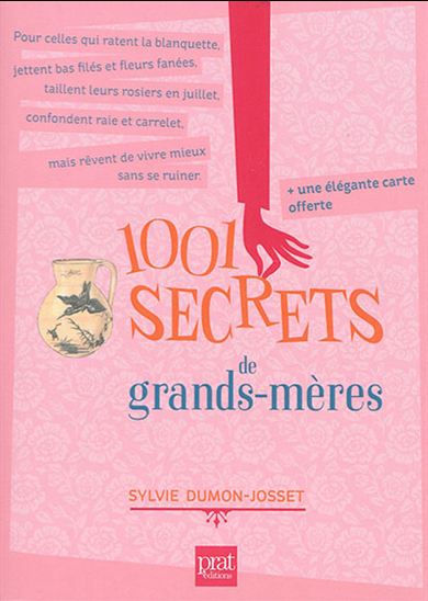 1001 secrets de grands-mères - SYLVIE DUMON-JOSSET