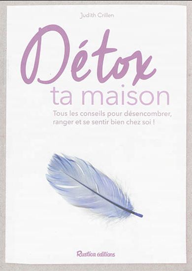 Détox ta maison - JUDITH CRILLEN