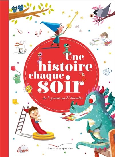 Une histoire chaque soir, du 1er janvier au 31 décembre - COLLECTIF