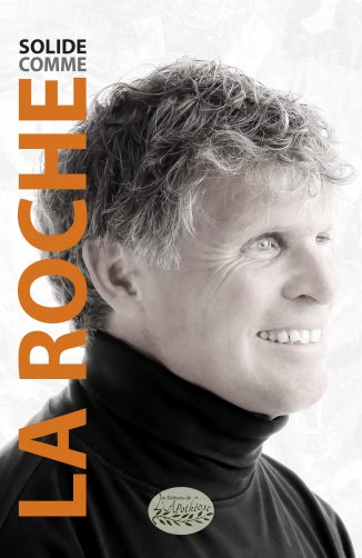 Solide comme La Roche - YVES LA ROCHE