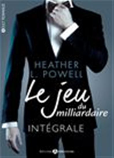 Le jeu du milliardaire - L&#39;intégrale - HEATHER L. POWELL
