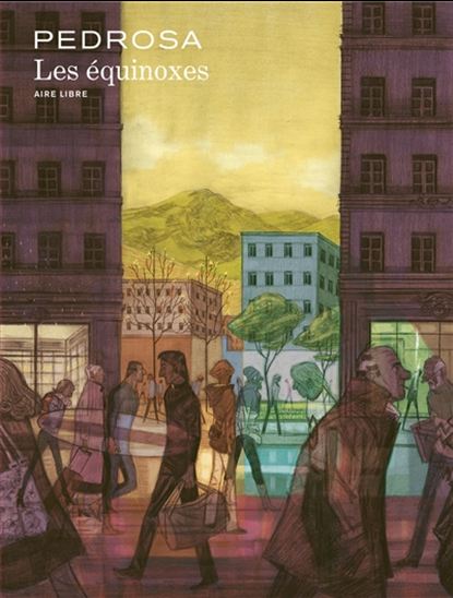 Les Équinoxes - CYRIL PEDROSA