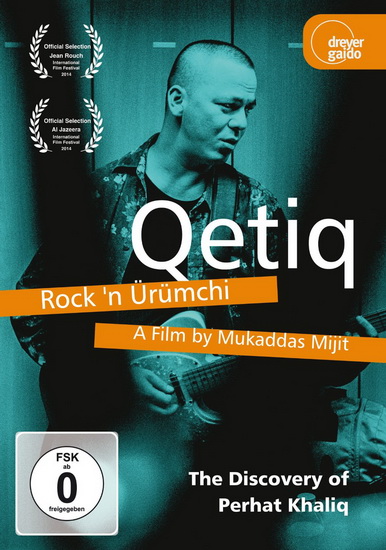 Qetiq, Rock 'N Urumchi, The Discovery Of Perhat Khaliq - COMPILATION