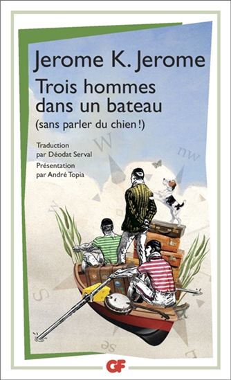 Trois hommes dans un bateau (sans parler du chien!) N. éd. - JEROME K JEROME