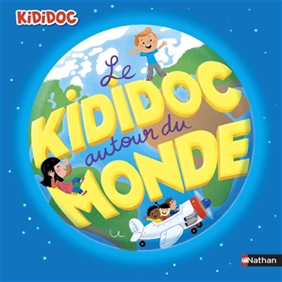 Le Kididoc autour du monde - SYLVIE BAUSSIER