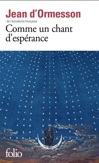 Comme un chant d&#39;espérance - JEAN D' ORMESSON