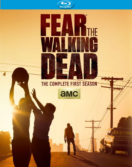 Fear The Walking Dead (Season 1) (Blu-Ray) - FEAR THE WALKING DEAD
