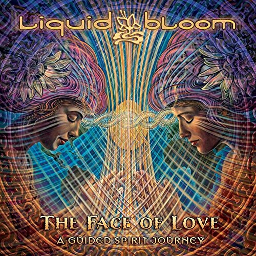A Guided Spirit Journey - FACE OF LOVE (THE)