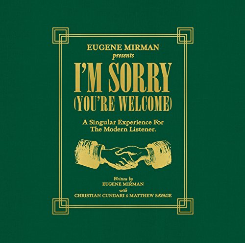 I'm Sorry (You're Welcome) (7Vinyl) - MIRMAN EUGENE