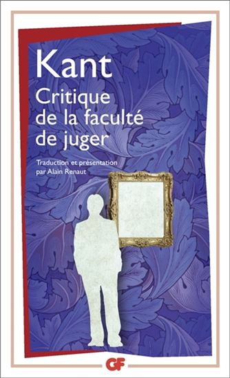 Critique de la faculté de juger N. éd. - EMMANUEL KANT