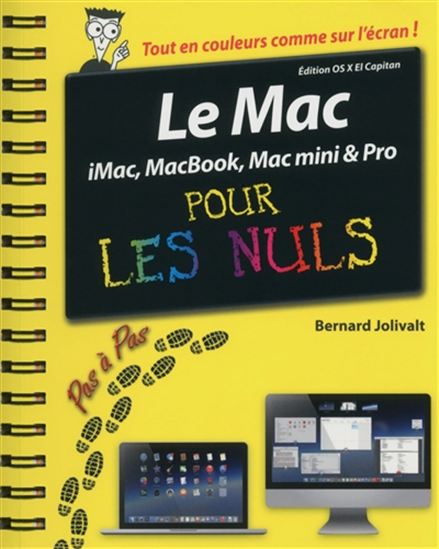 Mac pour Mac, Macbook Air et Macbook Pro pas à pas pour les nuls, édition OS X 10.11 N. éd. - BERNARD JOLIVALT
