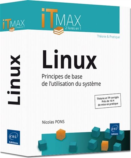 Linux : principes de base de l&#39;utilisation du système - NICOLAS PONS