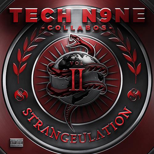 Strangeulation Vol.II - TECH N9NE COLLABOS