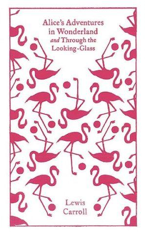Alice's adventures in wonderland and through the looking glass - LEWIS CARROLL