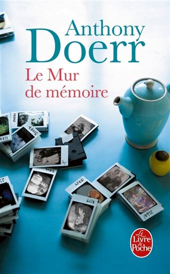 Le Mur de mémoire - ANTHONY DOERR