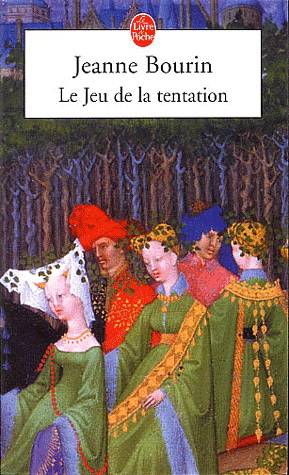 Le Jeu de la tentation - JEANNE BOURIN