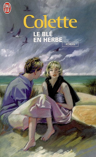 Le Blé en herbe - COLETTE